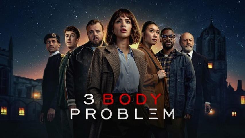 مسلسل 3 Body Problem الموسم الاول الحلقة 3 الثالثة مترجم ماي سيما