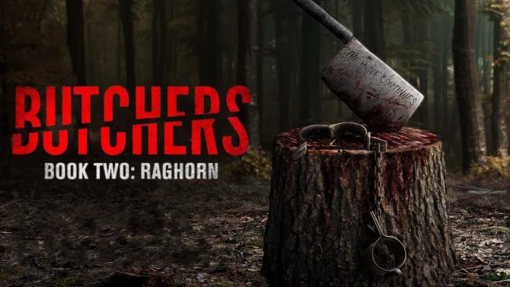 مشاهدة فيلم Butchers Book Two: Raghorn 2024 مترجم ماي سيما