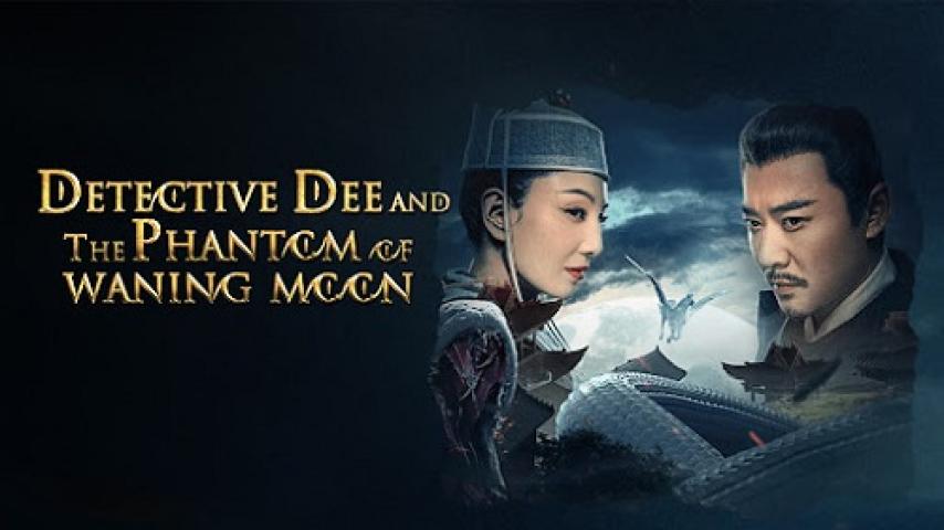 مشاهدة فيلم Detective Dee And The Phantom of Waning Moon 2024 مترجم ماي سيما