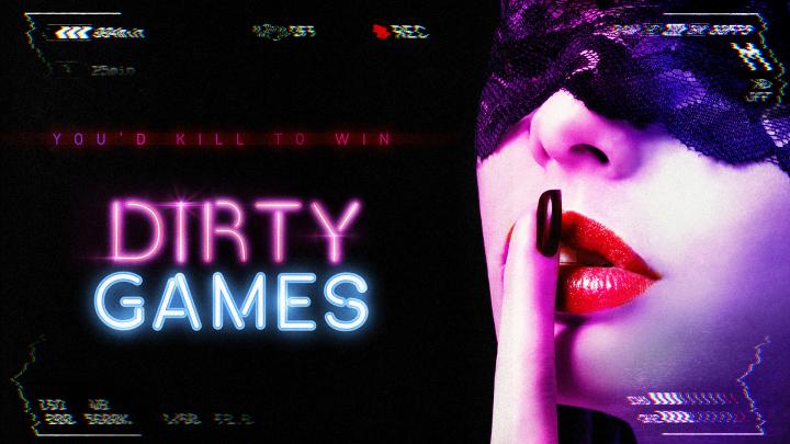 مشاهدة فيلم Dirty Games 2022 مترجم ماي سيما +18