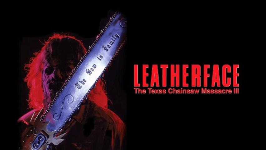 مشاهدة فيلم Leatherface Texas Chainsaw Massacre III 1990 مترجم ماي سيما