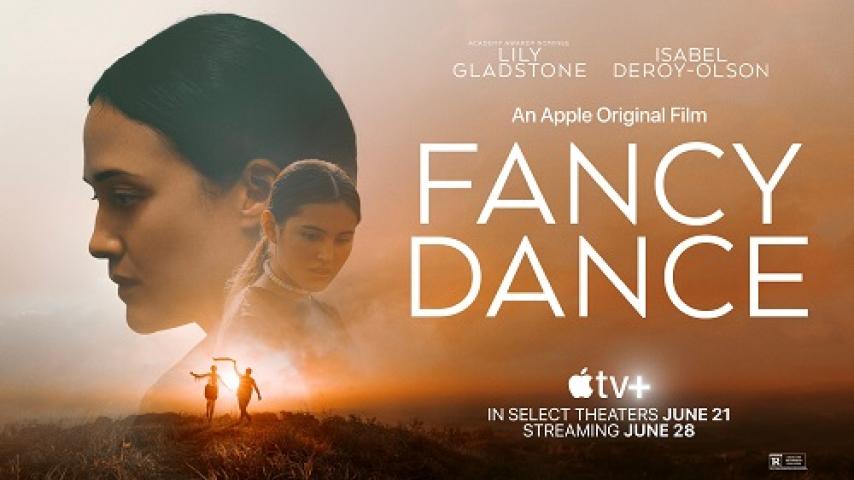 مشاهدة فيلم Fancy Dance 2023 مترجم ماي سيما