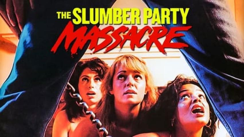 مشاهدة فيلم The Slumber Party Massacre 1982 مترجم ماي سيما
