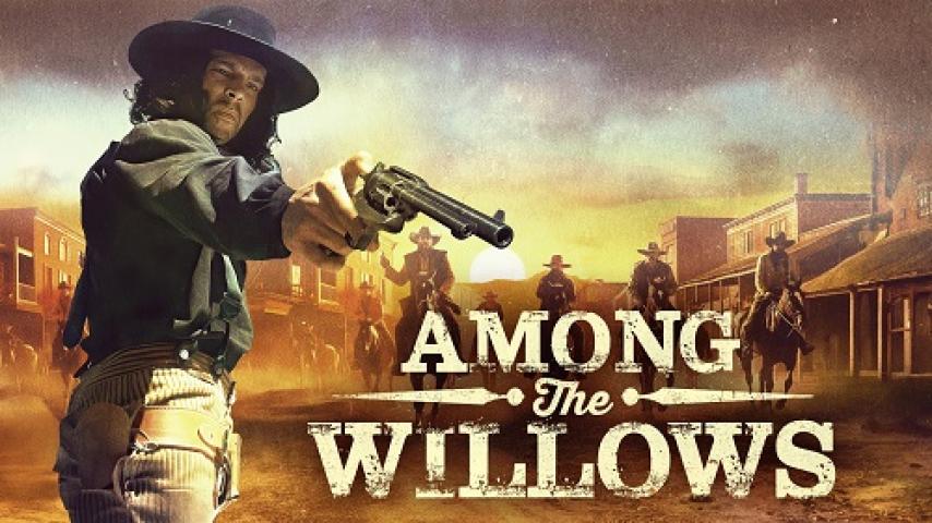 مشاهدة فيلم Among the Willows 2023 مترجم ماي سيما